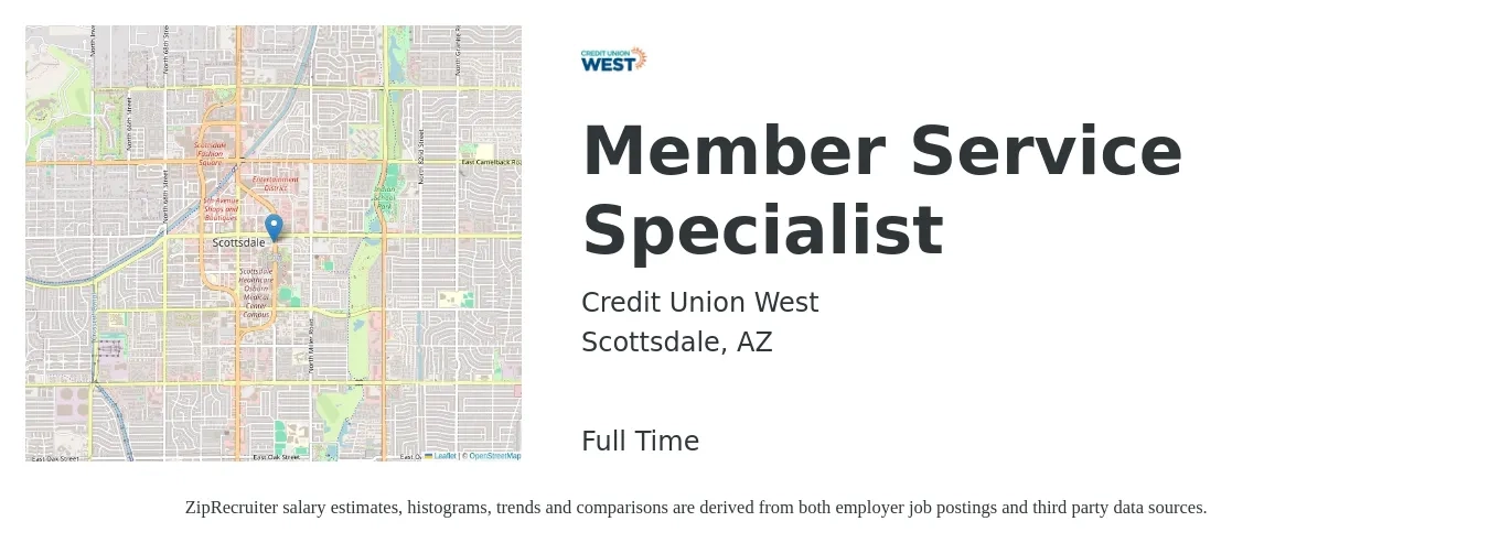 Credit Union West job posting for a Member Service Specialist in Scottsdale, AZ with a salary of $16 to $21 Hourly with a map of Scottsdale location.