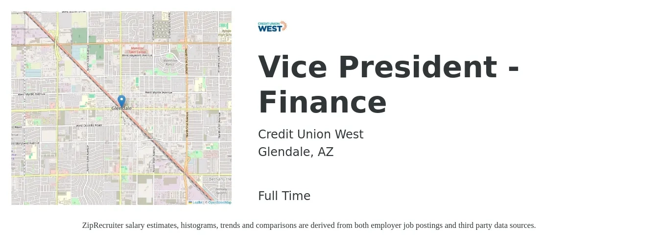 Credit Union West job posting for a Vice President - Finance in Glendale, AZ with a salary of $140,000 to $203,600 Yearly with a map of Glendale location.