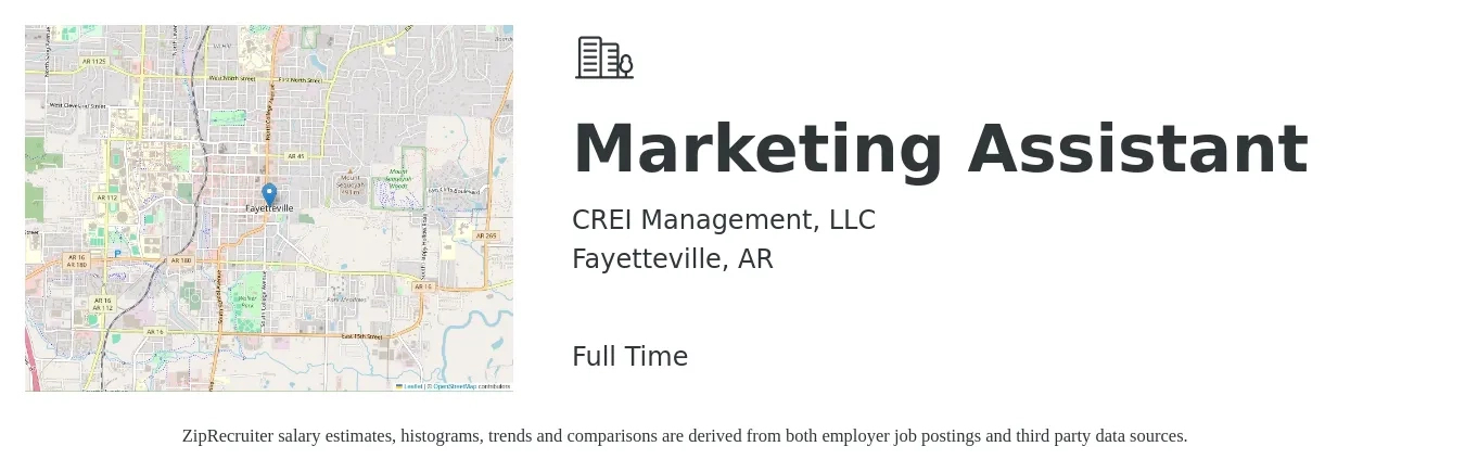 CREI Management, LLC job posting for a Marketing Assistant in Fayetteville, AR with a salary of $37,500 to $47,400 Yearly with a map of Fayetteville location.