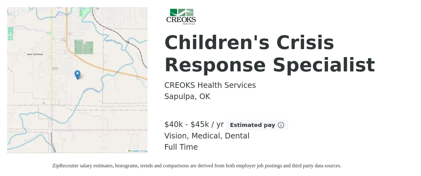 CREOKS Health Services job posting for a Children's Crisis Response Specialist in Sapulpa, OK with a salary of $40,000 to $45,000 Yearly and benefits including life_insurance, medical, pto, retirement, vision, and dental with a map of Sapulpa location.
