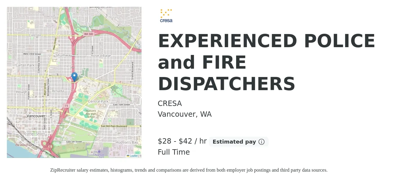 CRESA job posting for a EXPERIENCED POLICE and FIRE DISPATCHERS in Vancouver, WA with a salary of $30 to $44 Hourly with a map of Vancouver location.