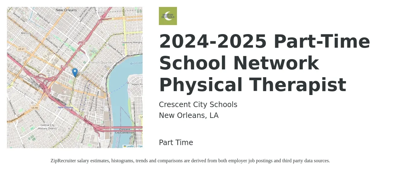 Crescent City Schools job posting for a 2024-2025 Part-Time School Network Physical Therapist in New Orleans, LA with a salary of $1,580 to $2,040 Weekly with a map of New Orleans location.