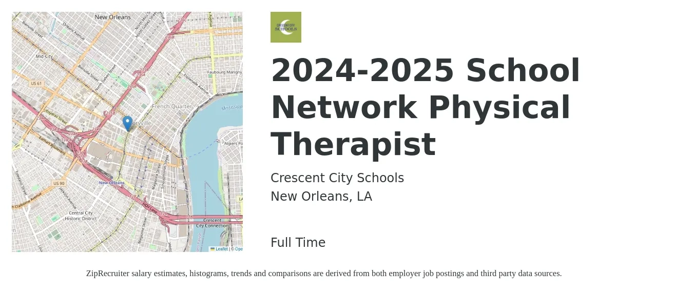 Crescent City Schools job posting for a 2024-2025 School Network Physical Therapist in New Orleans, LA with a salary of $1,580 to $2,040 Weekly with a map of New Orleans location.