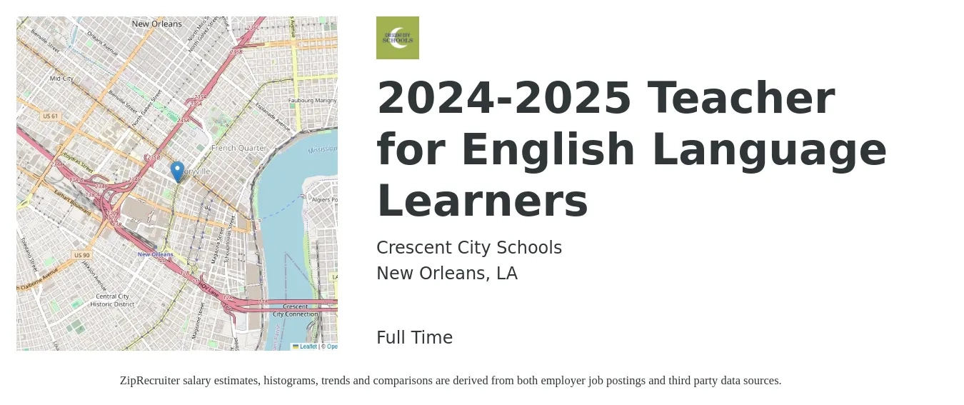 Crescent City Schools job posting for a 2024-2025 Teacher for English Language Learners in New Orleans, LA with a salary of $40,900 to $57,000 Yearly with a map of New Orleans location.