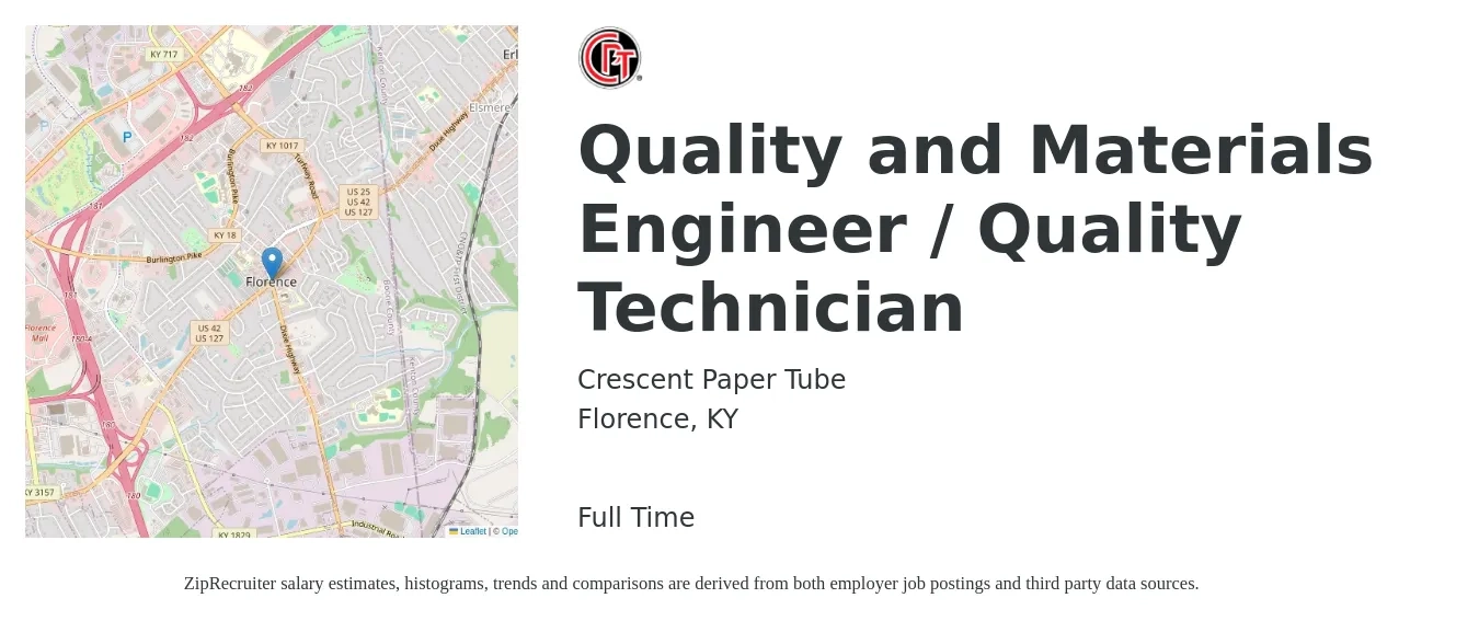 Crescent Paper Tube job posting for a Quality and Materials Engineer / Quality Technician in Florence, KY with a salary of $18 to $24 Hourly with a map of Florence location.