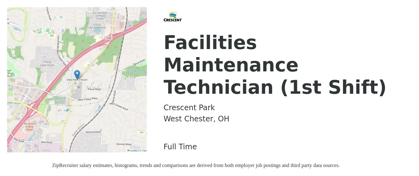 Crescent Park job posting for a Facilities Maintenance Technician (1st Shift) in West Chester, OH with a salary of $18 to $25 Hourly with a map of West Chester location.