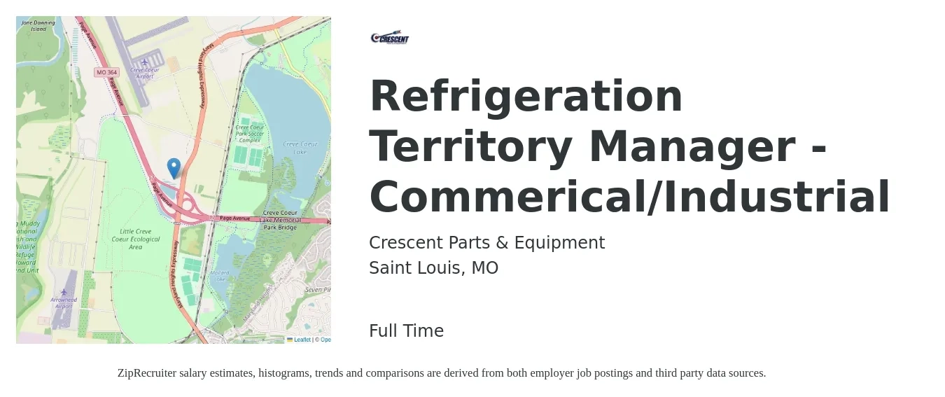Crescent Parts & Equipment job posting for a Refrigeration Territory Manager - Commerical/Industrial in Saint Louis, MO with a salary of $67,900 to $100,900 Yearly with a map of Saint Louis location.