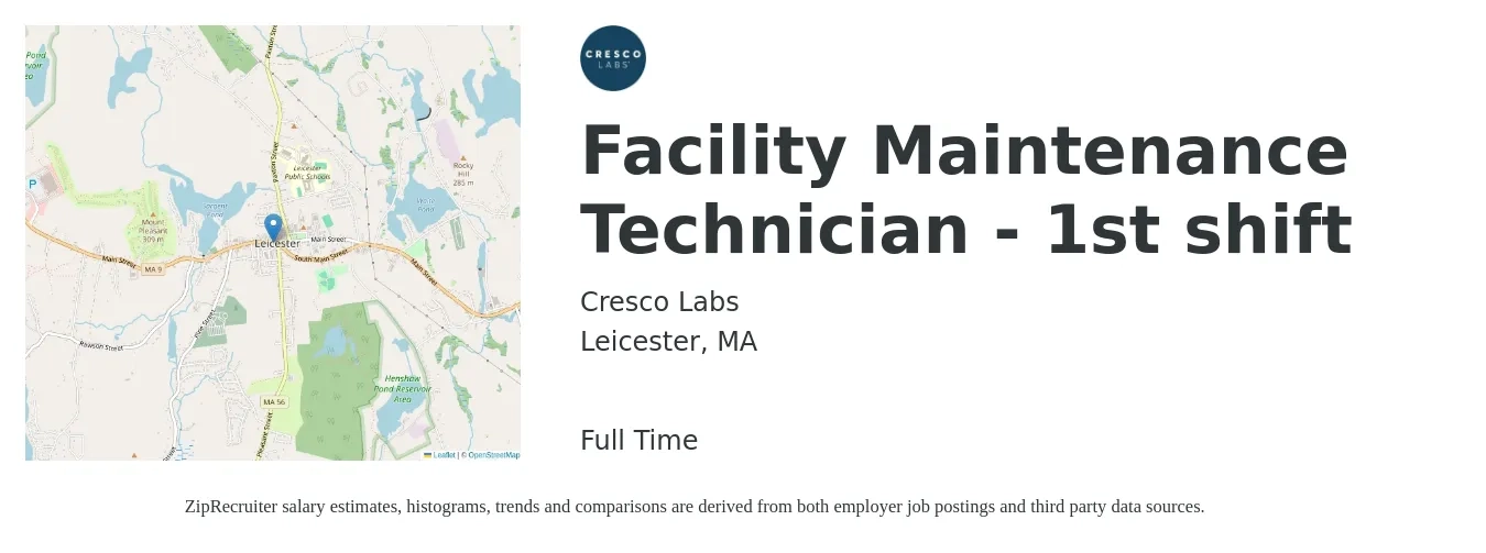 Cresco Labs job posting for a Facility Maintenance Technician - 1st shift in Leicester, MA with a salary of $19 to $26 Hourly with a map of Leicester location.