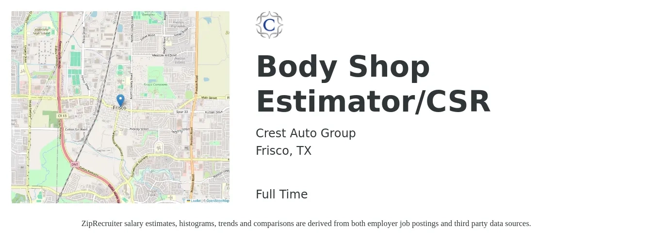 Crest Auto Group job posting for a Body Shop Estimator/CSR in Frisco, TX with a salary of $17 to $35 Hourly with a map of Frisco location.