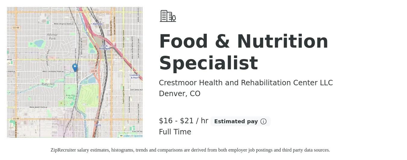 Crestmoor Health and Rehabilitation Center LLC job posting for a Food & Nutrition Specialist in Denver, CO with a salary of $17 to $22 Hourly with a map of Denver location.