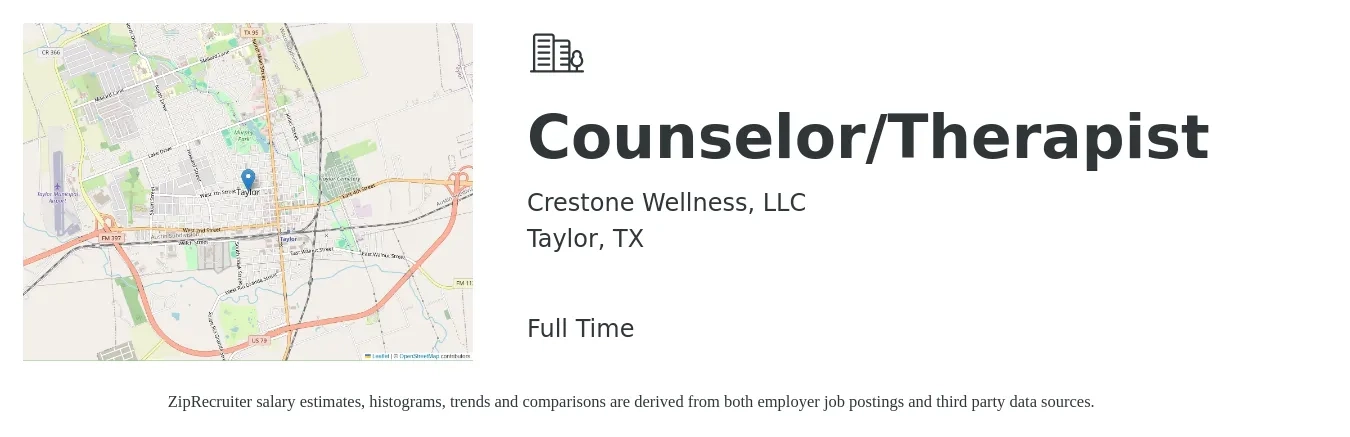 Crestone Wellness, LLC job posting for a Counselor/ Therapist in Taylor, TX with a salary of $22 to $30 Hourly with a map of Taylor location.