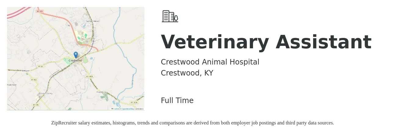 Crestwood Animal Hospital job posting for a Veterinary Assistant in Crestwood, KY with a salary of $14 to $18 Hourly with a map of Crestwood location.