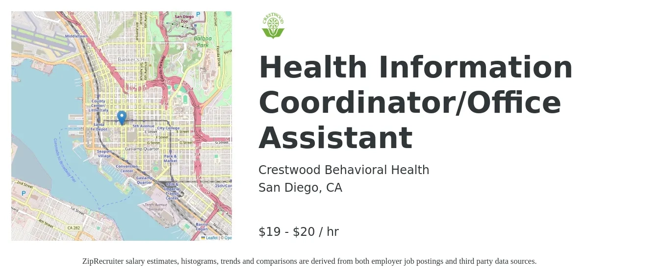 Crestwood Behavioral Health job posting for a Health Information Coordinator/Office Assistant in San Diego, CA with a salary of $20 to $21 Hourly with a map of San Diego location.