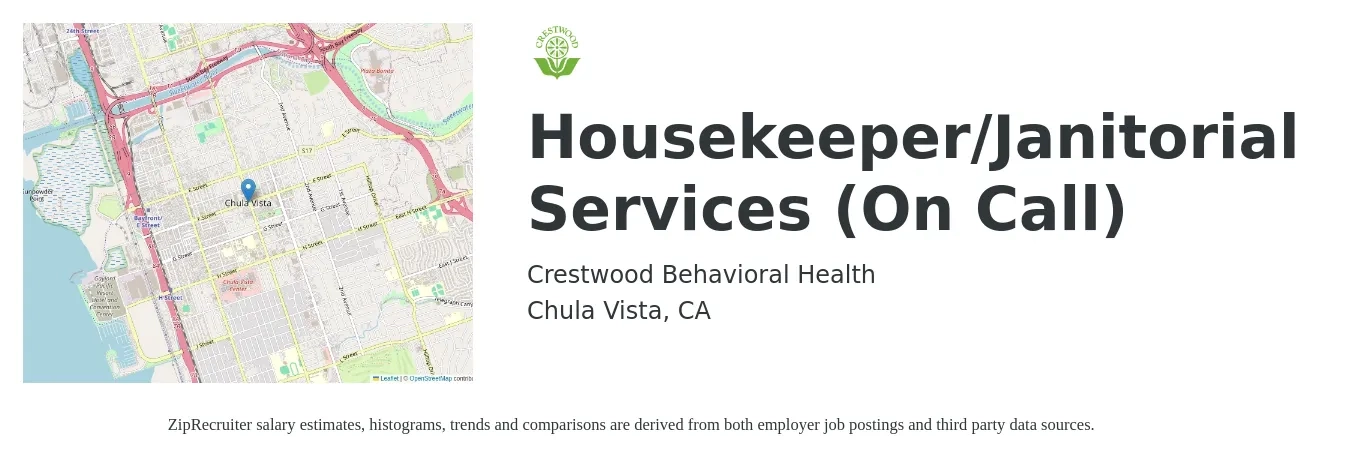 Crestwood Behavioral Health job posting for a Housekeeper/Janitorial Services (On Call) in Chula Vista, CA with a salary of $20 Hourly with a map of Chula Vista location.