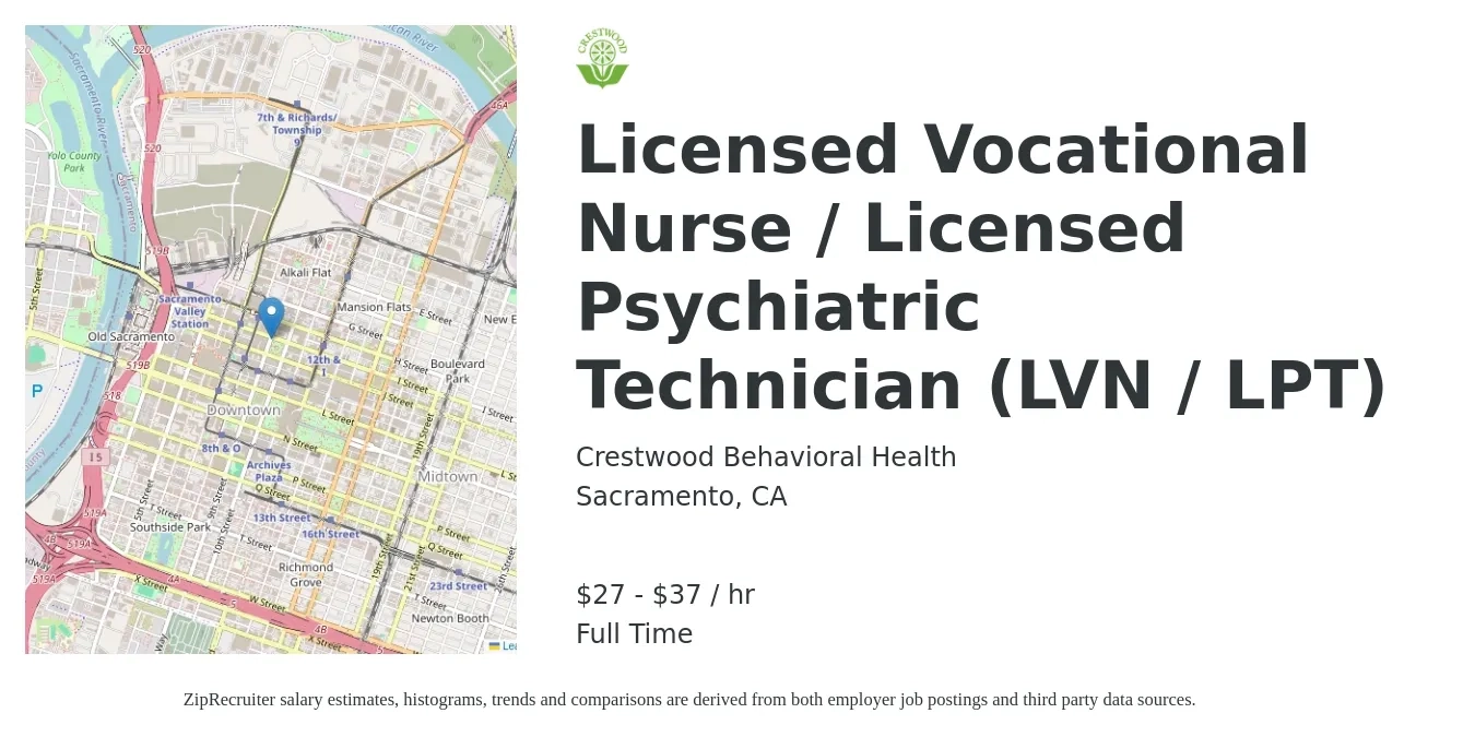 Crestwood Behavioral Health job posting for a Licensed Vocational Nurse / Licensed Psychiatric Technician (LVN / LPT) in Sacramento, CA with a salary of $29 to $39 Hourly with a map of Sacramento location.