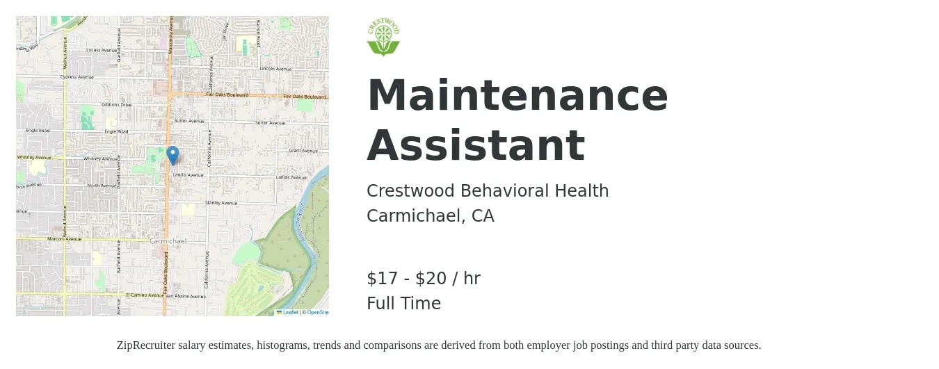 Crestwood Behavioral Health job posting for a Maintenance Assistant in Carmichael, CA with a salary of $18 to $21 Hourly with a map of Carmichael location.