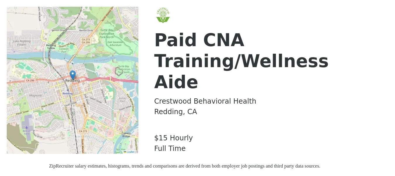 Crestwood Behavioral Health job posting for a Paid CNA Training/Wellness Aide in Redding, CA with a salary of $18 to $25 Hourly with a map of Redding location.