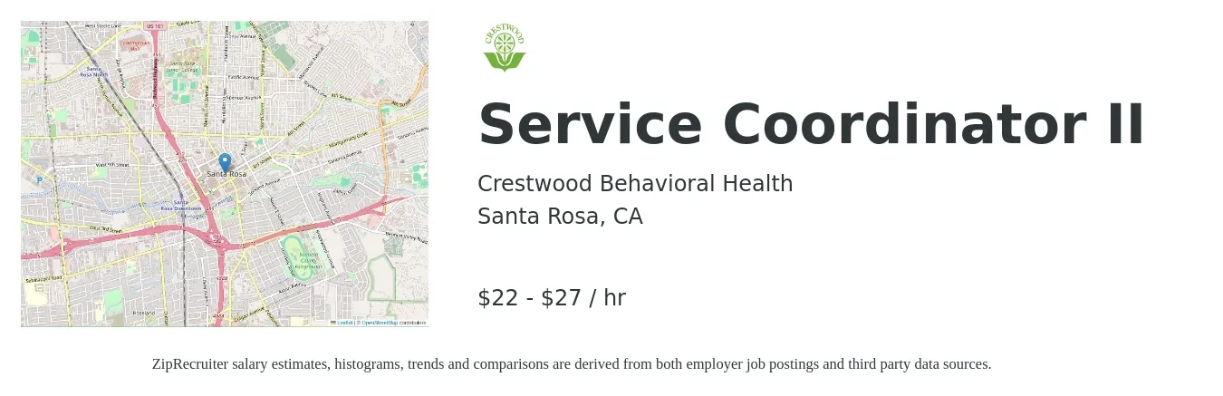 Crestwood Behavioral Health job posting for a Service Coordinator II in Santa Rosa, CA with a salary of $23 to $29 Hourly with a map of Santa Rosa location.