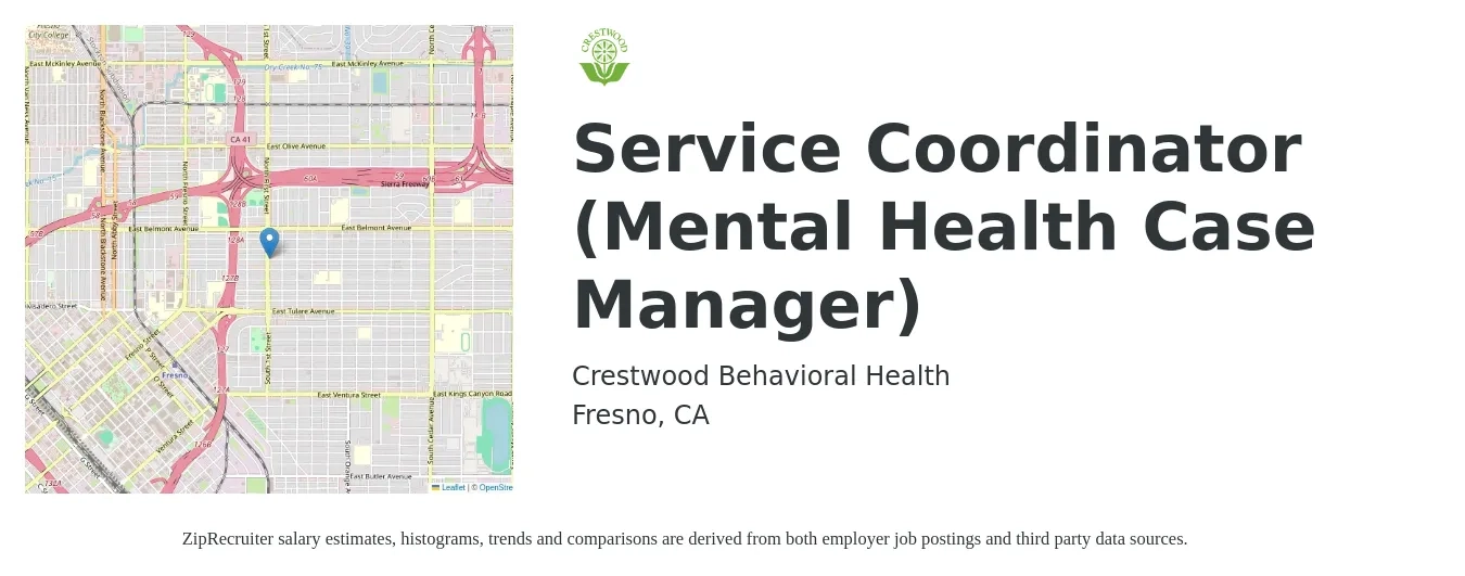 Crestwood Behavioral Health job posting for a Service Coordinator (Mental Health Case Manager) in Fresno, CA with a salary of $19 to $23 Hourly with a map of Fresno location.
