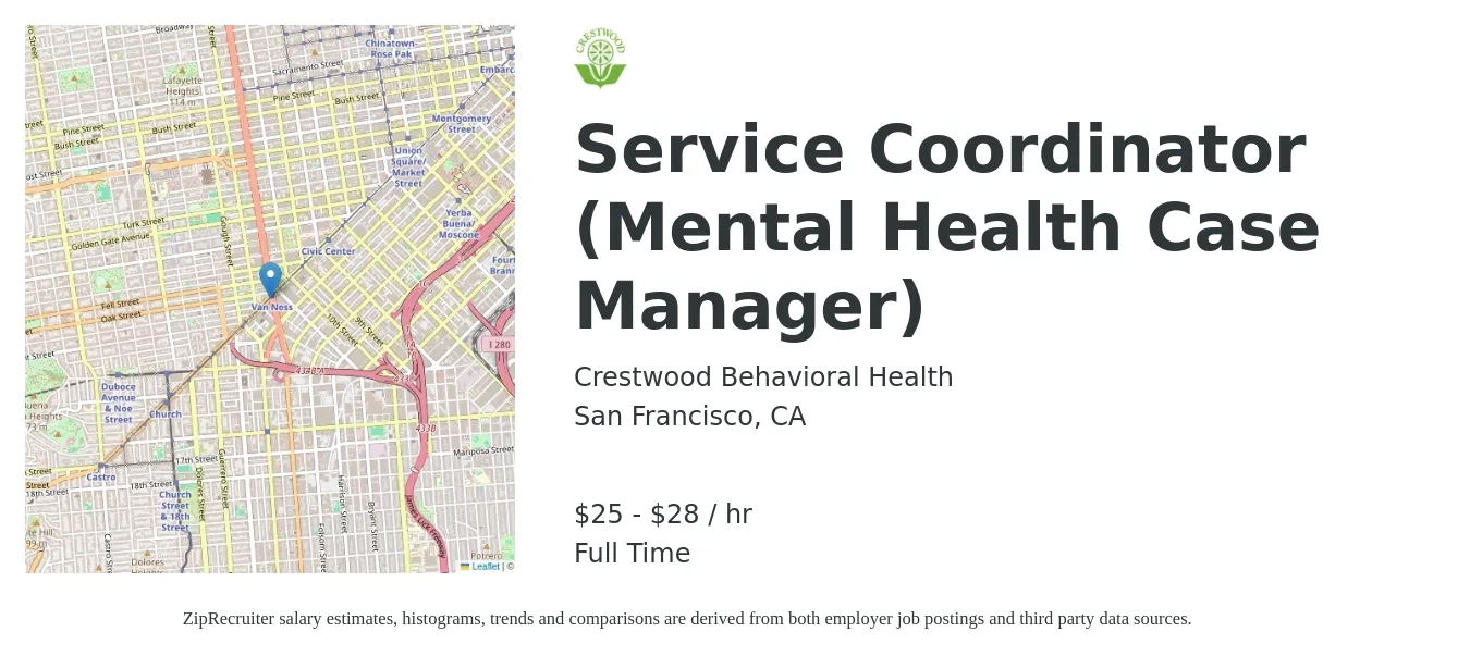 Crestwood Behavioral Health job posting for a Service Coordinator (Mental Health Case Manager) in San Francisco, CA with a salary of $26 to $30 Hourly with a map of San Francisco location.
