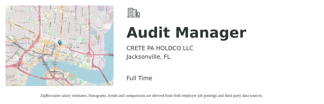 CRETE PA HOLDCO LLC job posting for a Audit Manager in Jacksonville, FL with a salary of $93,500 to $122,700 Yearly with a map of Jacksonville location.