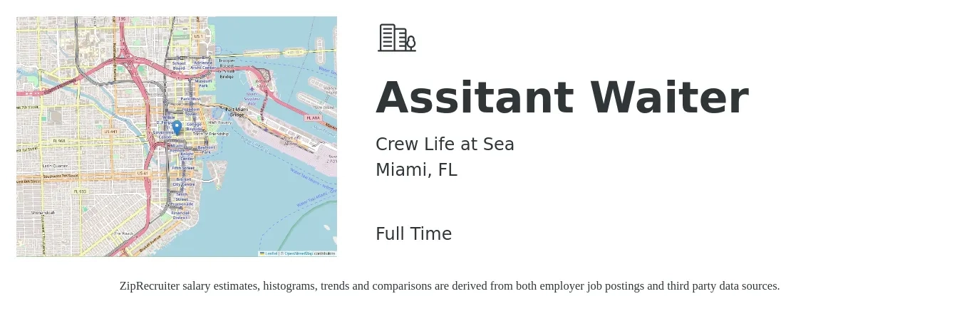 Crew Life at Sea job posting for a Assitant Waiter in Miami, FL with a salary of $12 to $17 Hourly with a map of Miami location.