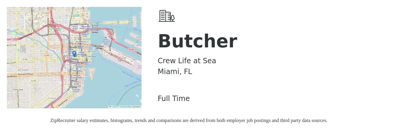 Crew Life at Sea job posting for a Butcher in Miami, FL with a salary of $16 to $21 Hourly with a map of Miami location.