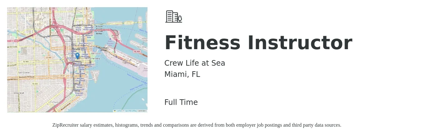 Crew Life at Sea job posting for a Fitness Instructor in Miami, FL with a salary of $19 to $30 Hourly with a map of Miami location.