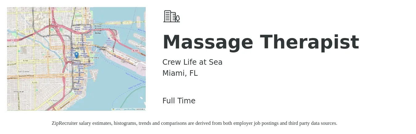 Crew Life at Sea job posting for a Massage Therapist in Miami, FL with a salary of $22 to $44 Hourly with a map of Miami location.