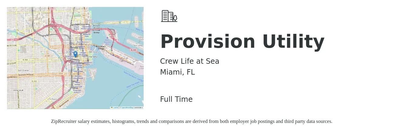 Crew Life at Sea job posting for a Provision Utility in Miami, FL with a salary of $15 to $22 Hourly with a map of Miami location.