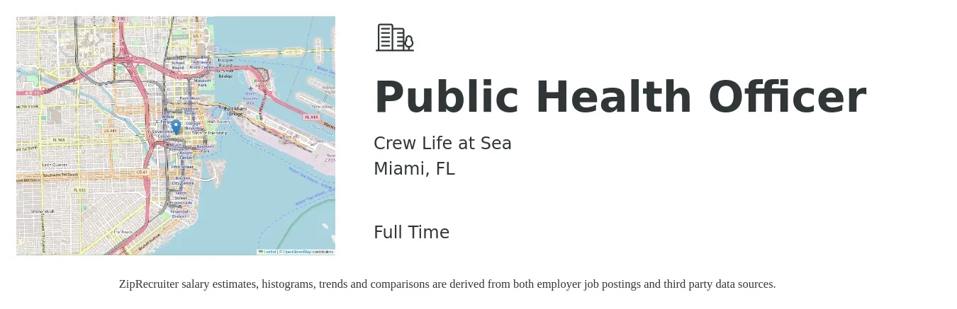 Crew Life at Sea job posting for a Public Health Officer in Miami, FL with a salary of $56,900 to $107,100 Yearly with a map of Miami location.