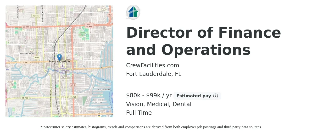 CrewFacilities.com job posting for a Director of Finance and Operations in Fort Lauderdale, FL with a salary of $80,000 to $99,000 Yearly and benefits including vision, dental, medical, and pto with a map of Fort Lauderdale location.