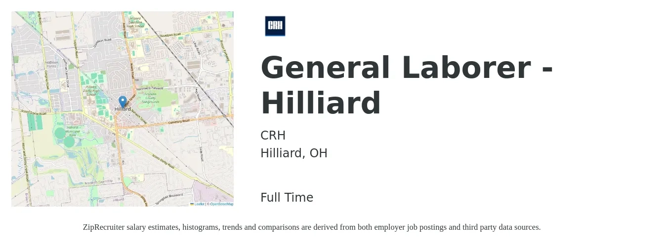 CRH job posting for a General Laborer - Hilliard in Hilliard, OH with a salary of $15 to $19 Hourly with a map of Hilliard location.