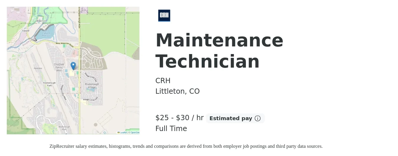 CRH job posting for a Maintenance Technician in Littleton, CO with a salary of $27 to $32 Hourly with a map of Littleton location.