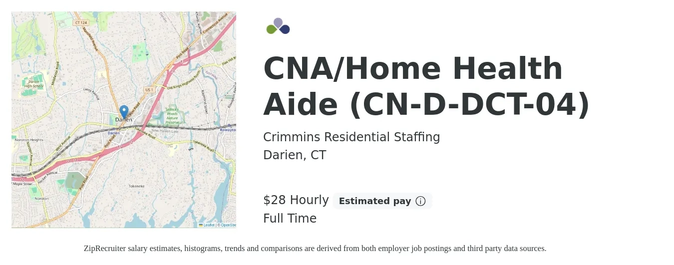 Crimmins Residential Staffing job posting for a CNA/Home Health Aide (CN-D-DCT-04) in Darien, CT with a salary of $30 Hourly with a map of Darien location.