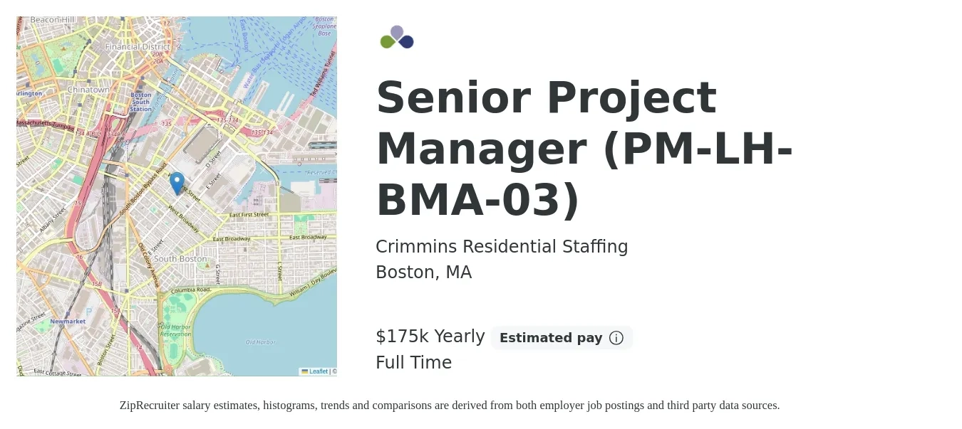 Crimmins Residential Staffing job posting for a Senior Project Manager (PM-LH-BMA-03) in Boston, MA with a salary of $175,000 Yearly with a map of Boston location.