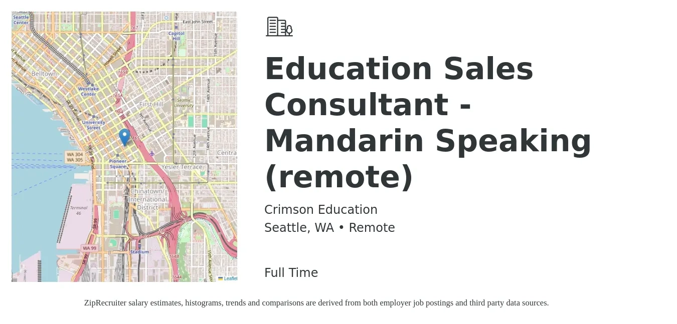 Crimson Education job posting for a Education Sales Consultant - Mandarin Speaking (remote) in Seattle, WA with a salary of $76,800 to $101,900 Yearly with a map of Seattle location.
