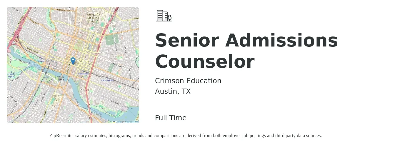 Crimson Education job posting for a Senior Admissions Counselor in Austin, TX with a salary of $38,200 to $51,500 Yearly with a map of Austin location.