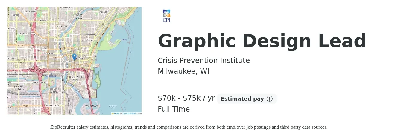 Crisis Prevention Institute job posting for a Graphic Design Lead in Milwaukee, WI with a salary of $70,000 to $75,000 Yearly with a map of Milwaukee location.