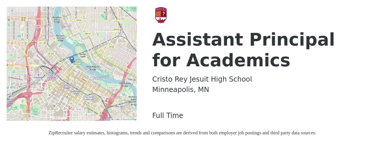 Cristo Rey Jesuit High School job posting for a Assistant Principal for Academics in Minneapolis, MN with a salary of $72,000 to $102,800 Yearly with a map of Minneapolis location.