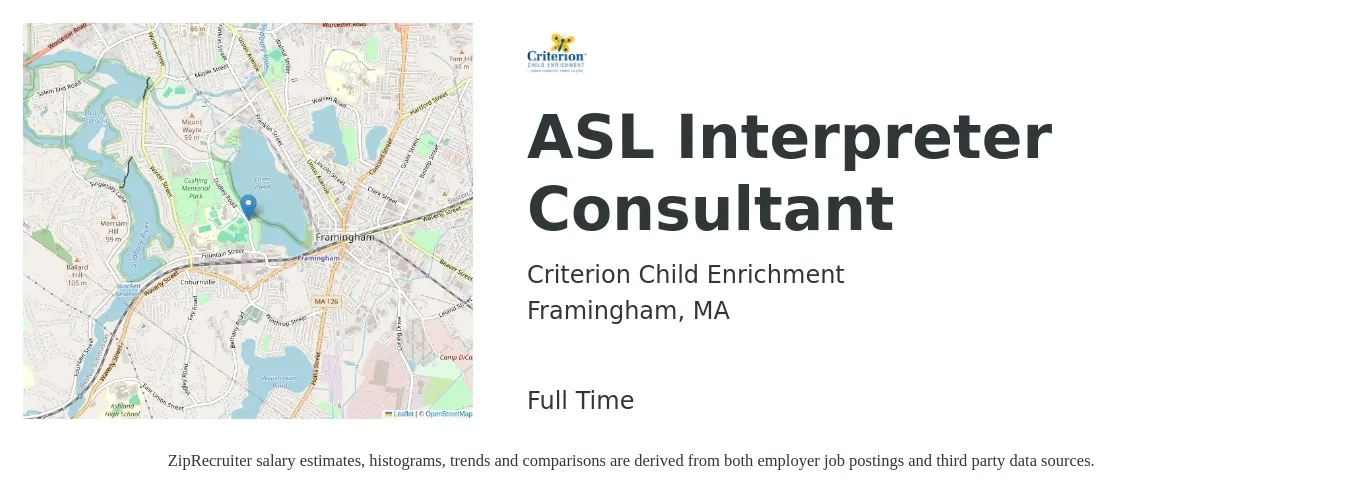Criterion Child Enrichment job posting for a ASL Interpreter Consultant in Framingham, MA with a salary of $25 to $30 Hourly with a map of Framingham location.