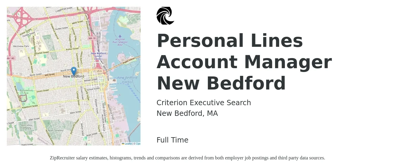 Criterion Executive Search job posting for a Personal Lines Account Manager New Bedford in New Bedford, MA with a salary of $45,500 to $61,700 Yearly with a map of New Bedford location.