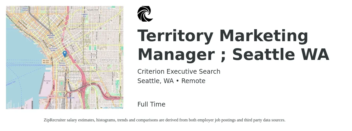 Criterion Executive Search job posting for a Territory Marketing Manager ; Seattle WA in Seattle, WA with a salary of $85,400 to $126,900 Yearly with a map of Seattle location.