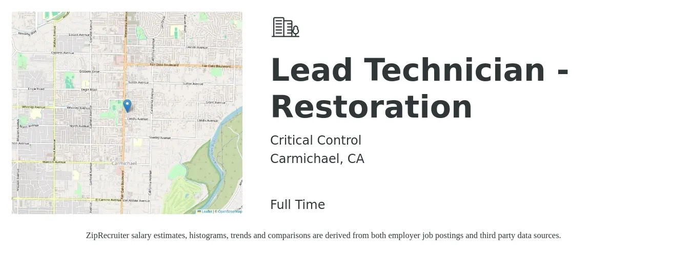 Critical Control job posting for a Lead Technician - Restoration in Carmichael, CA with a salary of $47,800 to $61,900 Yearly with a map of Carmichael location.