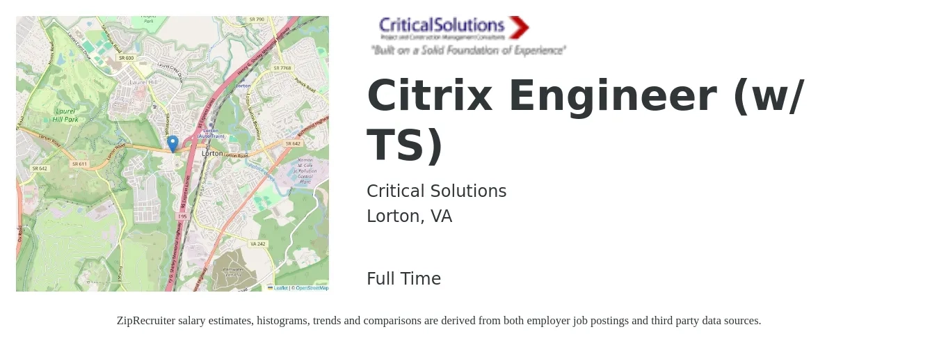 Critical Solutions job posting for a Citrix Engineer (w/ TS) in Lorton, VA with a salary of $44 to $69 Hourly with a map of Lorton location.