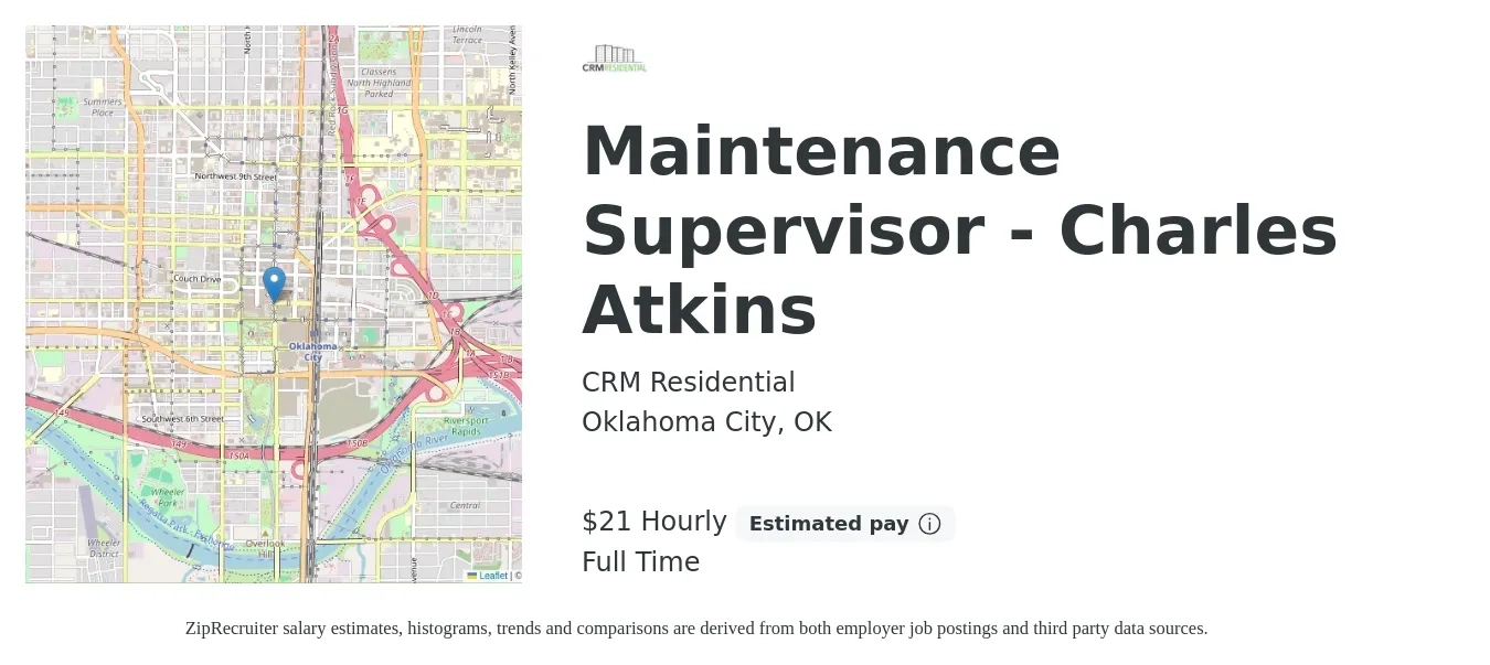 CRM Residential job posting for a Maintenance Supervisor - Charles Atkins in Oklahoma City, OK with a salary of $22 Hourly with a map of Oklahoma City location.