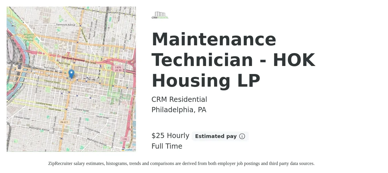 CRM Residential job posting for a Maintenance Technician - HOK Housing LP in Philadelphia, PA with a salary of $26 Hourly with a map of Philadelphia location.