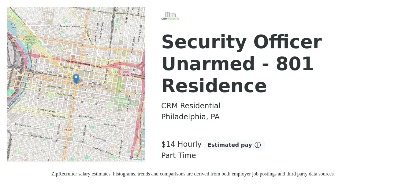 CRM Residential job posting for a Security Officer Unarmed - 801 Residence in Philadelphia, PA with a salary of $15 Hourly with a map of Philadelphia location.