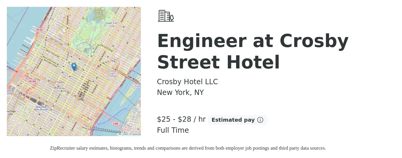 Crosby Hotel LLC job posting for a Engineer at Crosby Street Hotel in New York, NY with a salary of $27 to $30 Hourly with a map of New York location.