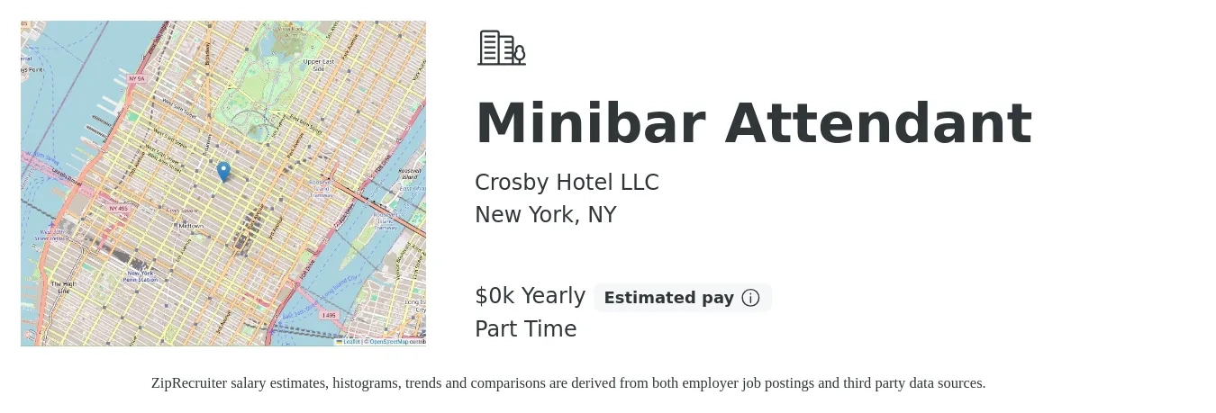 Crosby Hotel LLC job posting for a Minibar Attendant in New York, NY with a salary of $19 to $21 Yearly with a map of New York location.